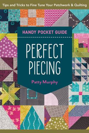 Perfect Piecing Handy Pocket Guide by C & T Publishing.