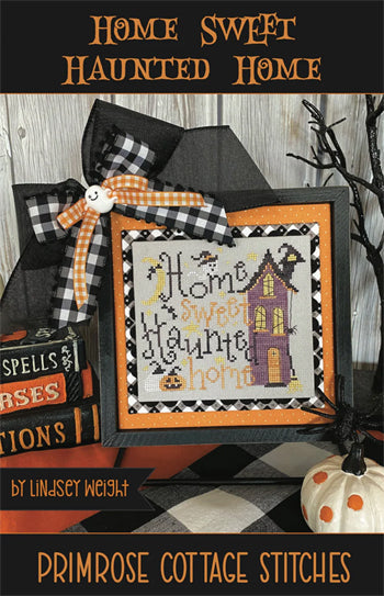 Home Sweet Haunted Home pattern by Lindsey Weight for Primrose Cottage Stitches