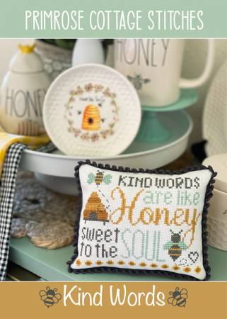 Kind Words Cross Stitch by Lindsey Weight of Primrose Cottage Stitches.