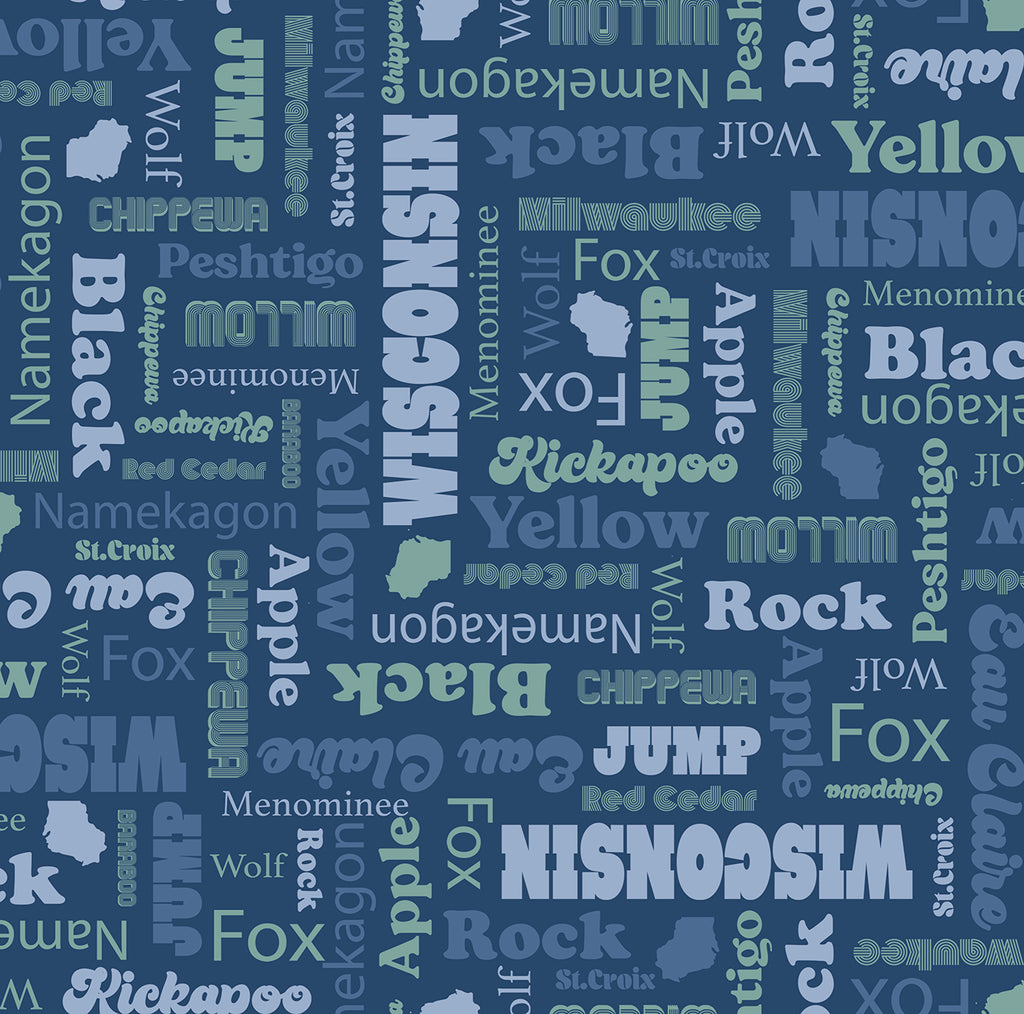 2024 WI Shop Hop Fabric by a Private Designer for P & B Textiles. Blue River Names - All of the River Names in the state of Wisconsin done in various shades of Blue and Green on a Dark Blue Background. 