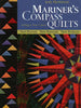 Mariners Compass Quilts Setting A New Course by Judy Mathieson for C & T Publishing.