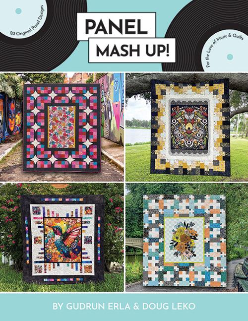 Panel Mashup! by Doug Leko of Antler Quilt Designs and Gudrun Erla of GE Designs.