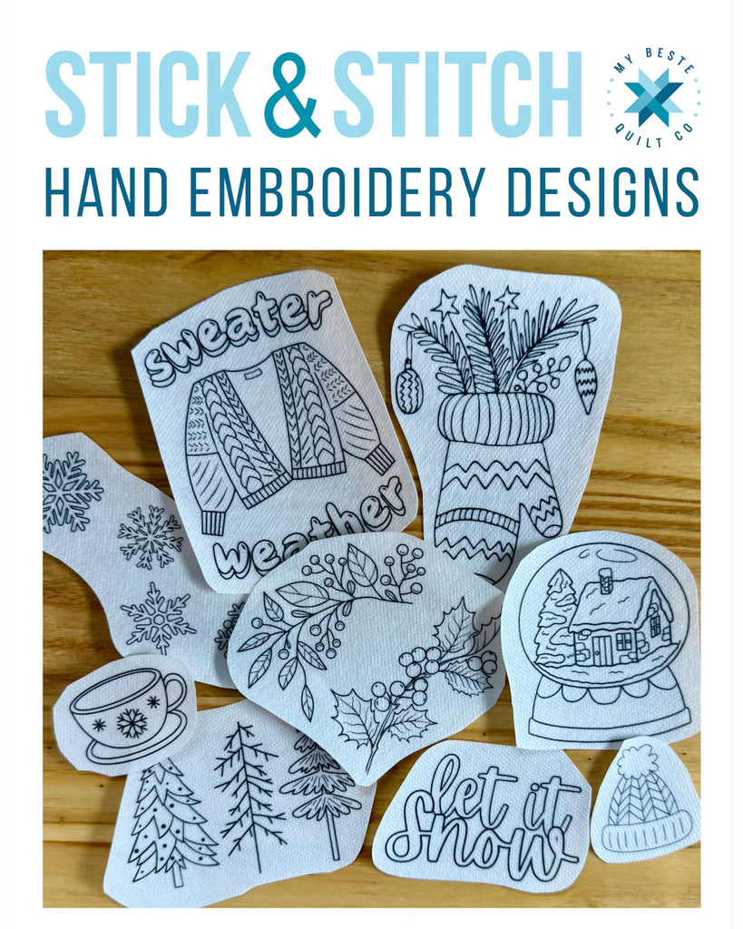 Stick &amp; Stitch Hand Embroidery Designs from My Beste Quilt Co. Let it S(n)ew!